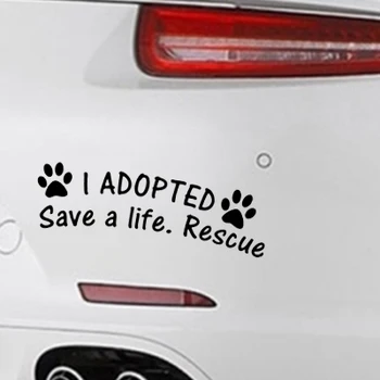 Turiu Priėmė gelbėjimo Gelbėjimo Šuo, Katė Pet Letena Spausdinti Vinilo Automobilių Pakavimo Reikmenys Produkto Decal Automobilių Lipdukas